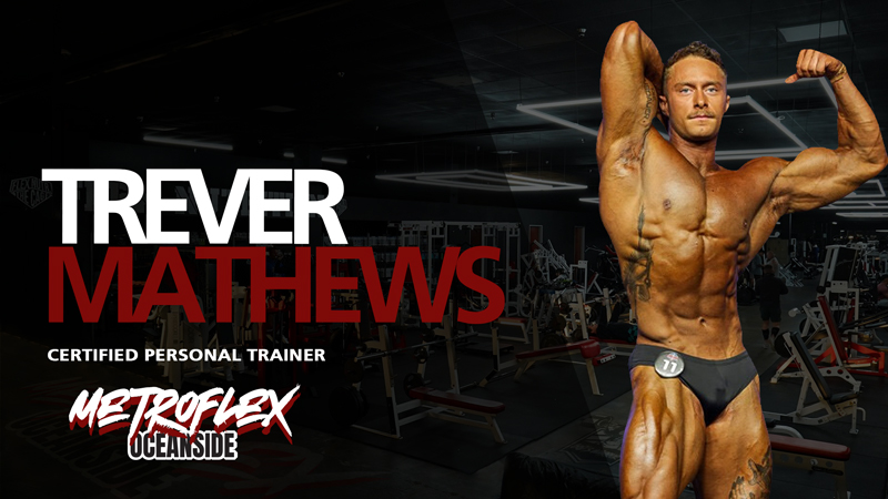 Coach Trevor at MetroFlex Gym Oceanside.
